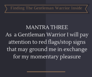The Gentleman Warrior Mantra Three