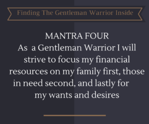 The Gentleman Warrior Mantra Four